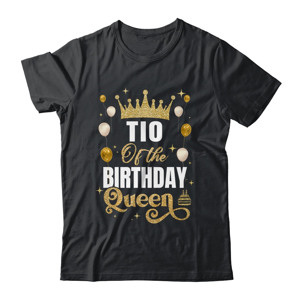 Tio Of The Birthday Queen Women Girls Bday Party For Her Shirt & Hoodie | siriusteestore