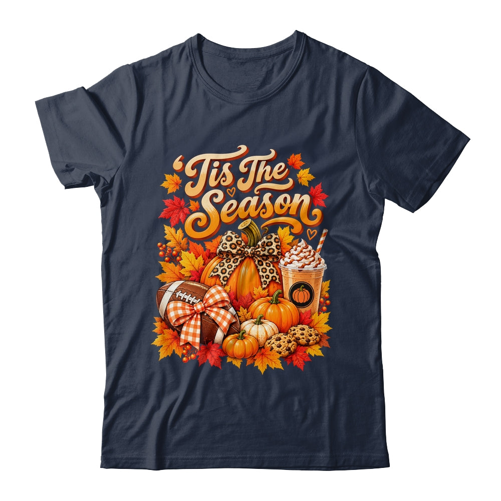 Tis The Season Pumpkin Football Latte Fall Autumn Women Shirt & Sweatshirt | siriusteestore