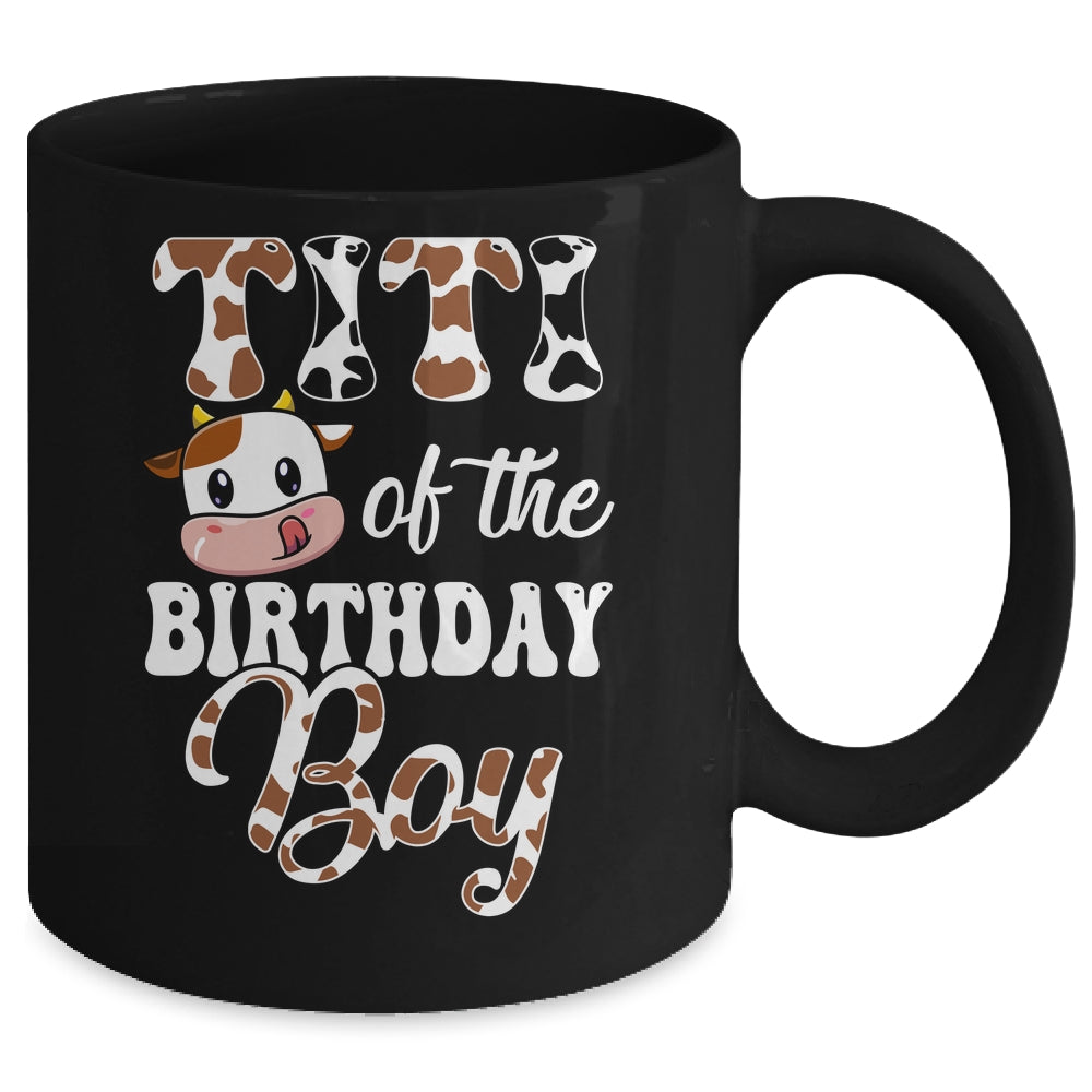 Titi Of The Birthday Boy Cow Farm 1st Birthday Boy Mug | siriusteestore