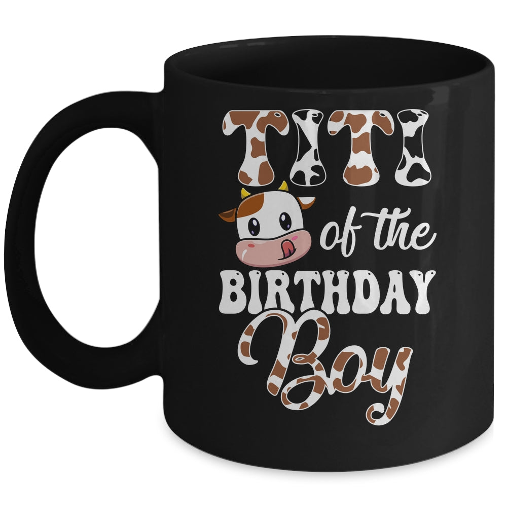 Titi Of The Birthday Boy Cow Farm 1st Birthday Boy Mug | siriusteestore