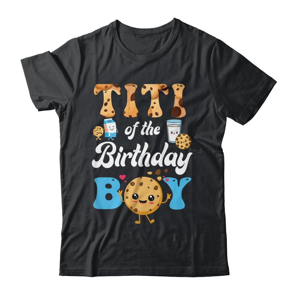 Titi Of The Birthday Boy Milk And Cookies 1st Birthday Shirt & Hoodie | siriusteestore