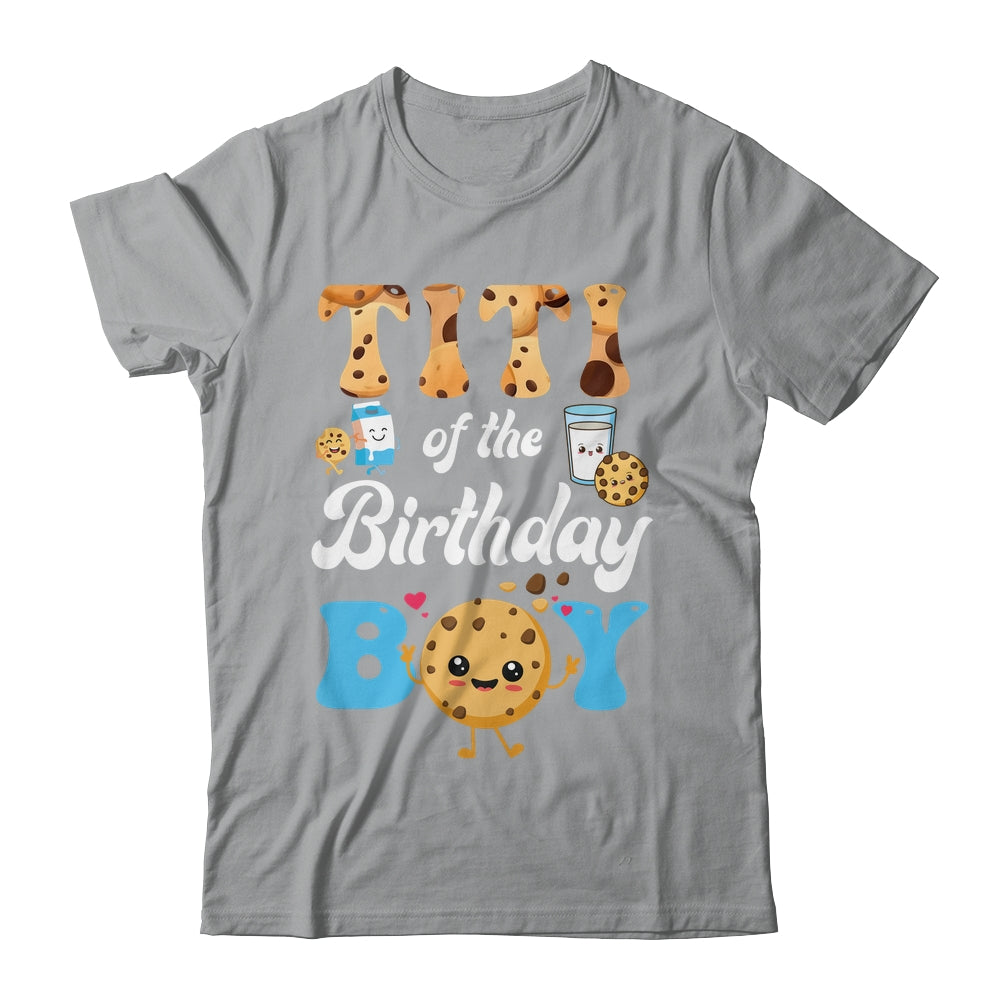 Titi Of The Birthday Boy Milk And Cookies 1st Birthday Shirt & Hoodie | siriusteestore