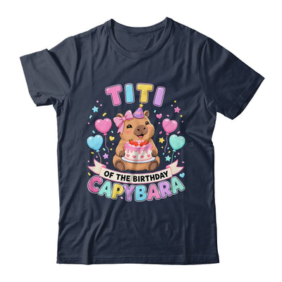 Titi Of The Birthday Capybara Birthday Girl Family Shirt & Hoodie | siriusteestore