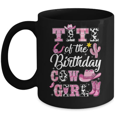 Titi Of The Birthday Cow Girl Western Cowgirl 1st Birthday Mug | siriusteestore