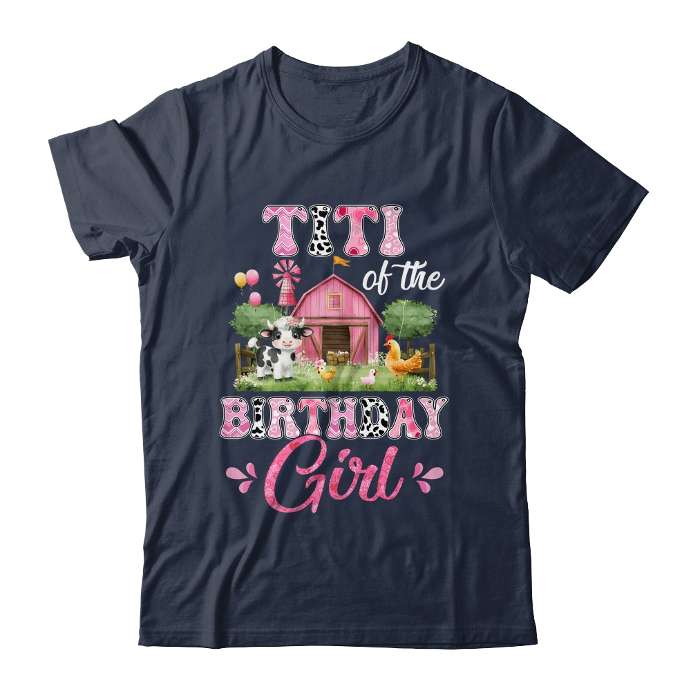 Titi Of The Birthday Girl 1st Birthday Cow Farm Family Shirt & Hoodie | siriusteestore