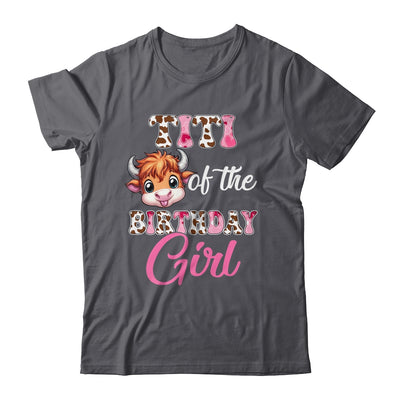 Titi Of The Birthday Girl Highland Cow Farm 1st Birthday Shirt & Hoodie | siriusteestore