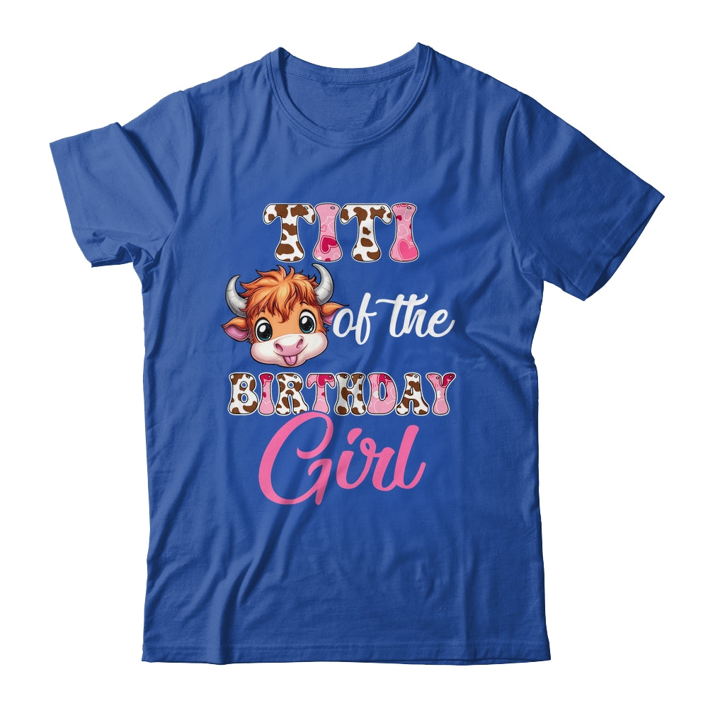 Titi Of The Birthday Girl Highland Cow Farm 1st Birthday Shirt & Hoodie | siriusteestore