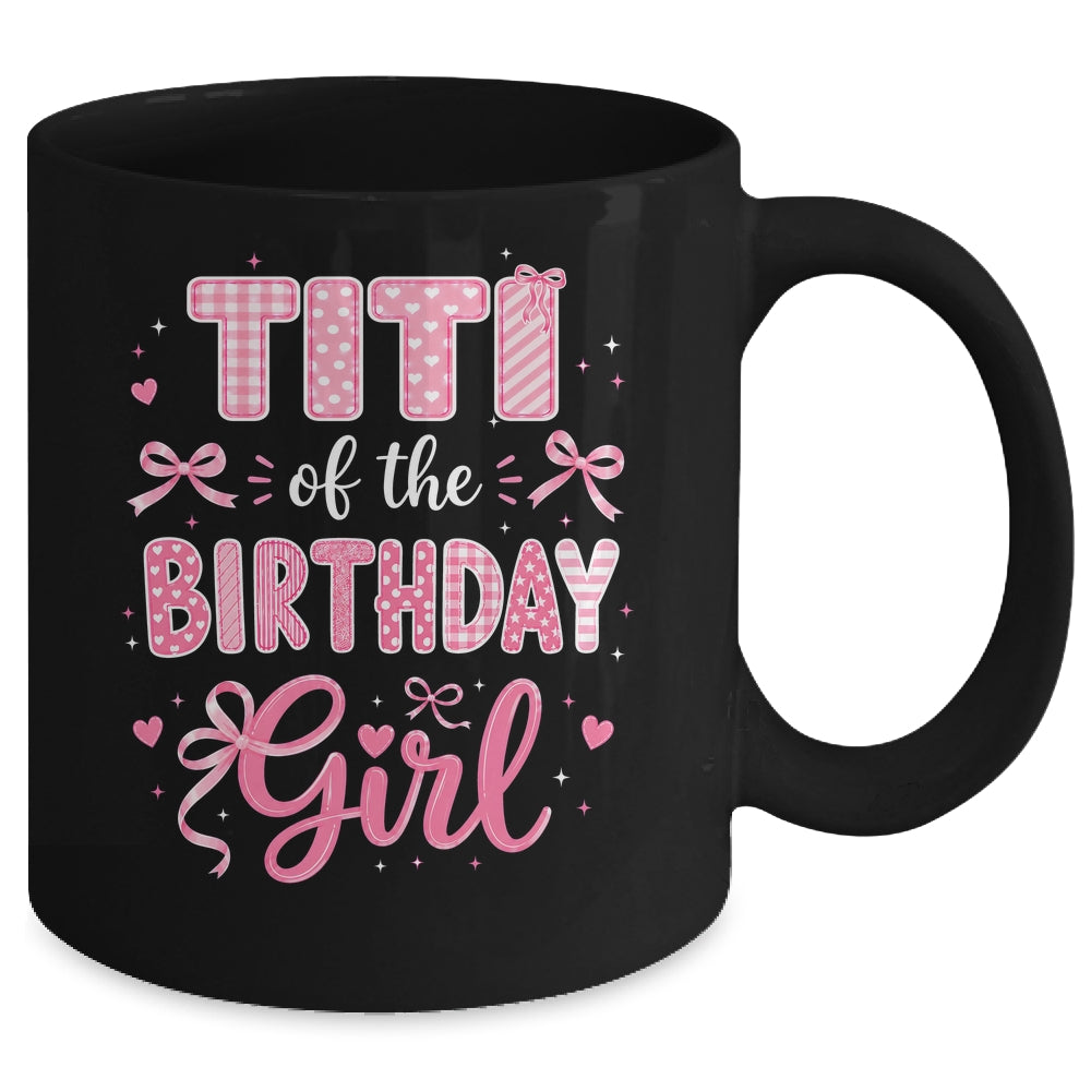 Titi Of The Birthday Girl Matching Pink Coquette Bow Mug | siriusteestore