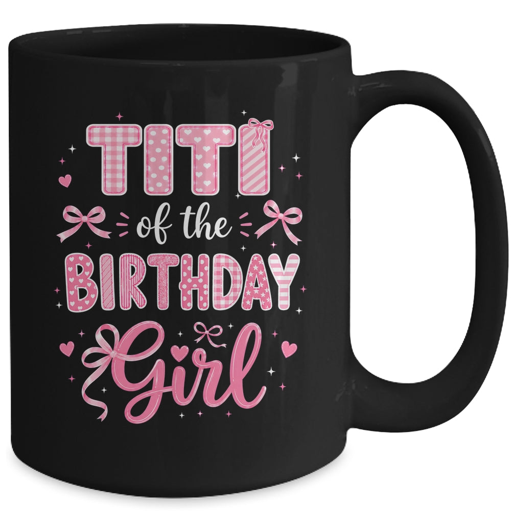 Titi Of The Birthday Girl Matching Pink Coquette Bow Mug | siriusteestore