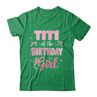 Titi Of The Birthday Girl Matching Pink Coquette Bow Shirt & Hoodie | siriusteestore