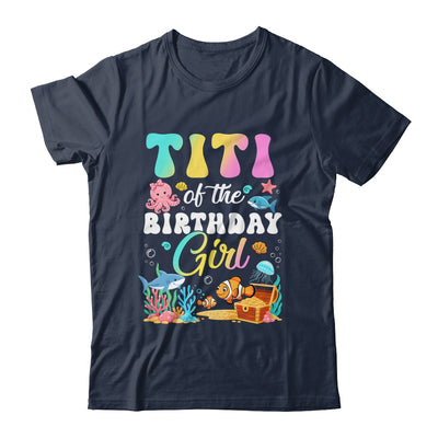 Titi Of The Birthday Girl Sea Fish Ocean Aquarium Shirt & Hoodie | siriusteestore