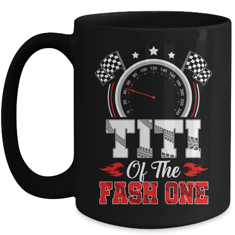 Titi Of The Fast One 1st Birthday Racing Car Family Mug | siriusteestore