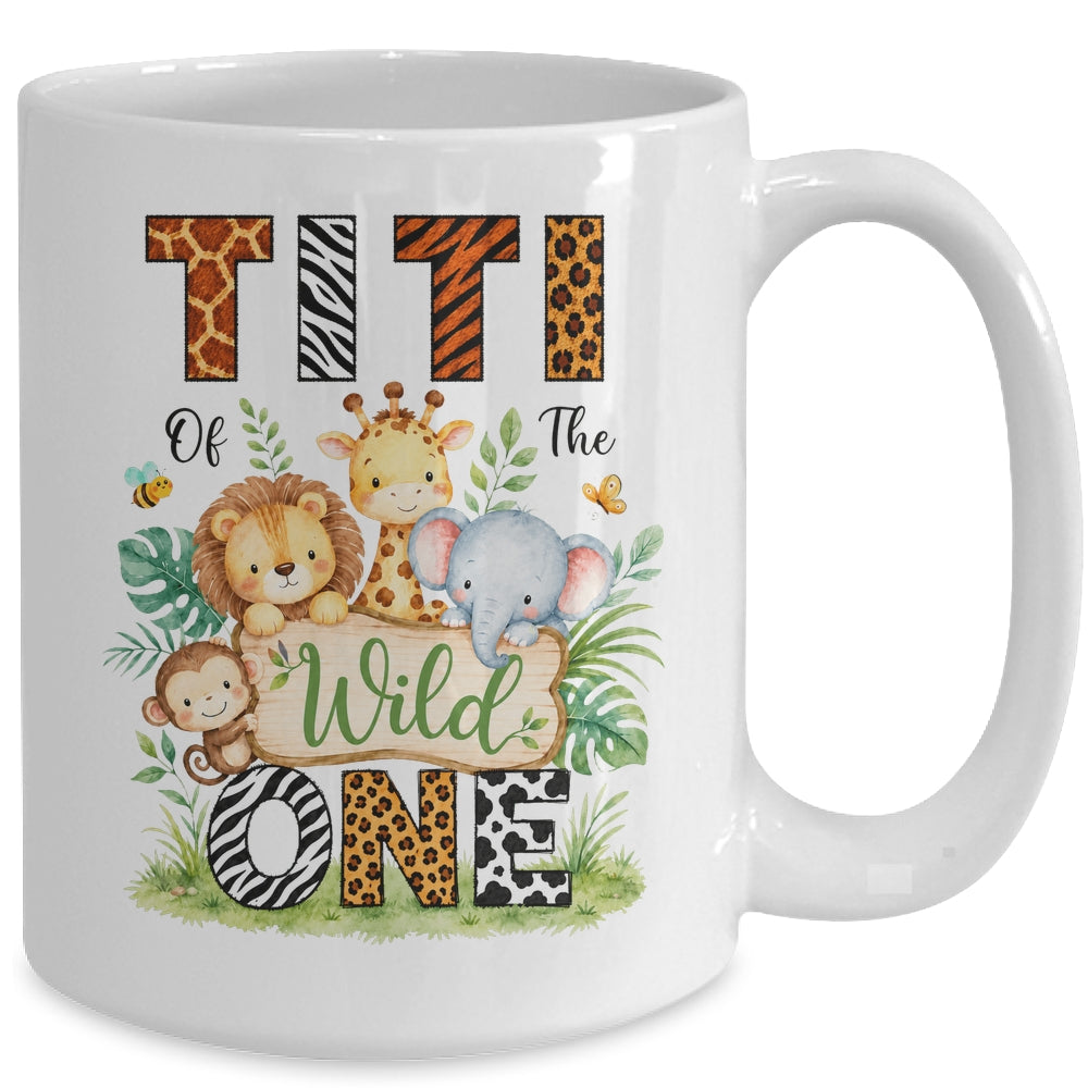 Titi Of The Wild One First Birthday Boy Jungle Safari Mug | siriusteestore