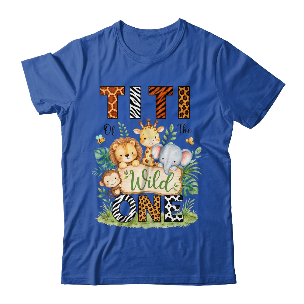 Titi Of The Wild One First Birthday Boy Jungle Safari Shirt & Hoodie | siriusteestore