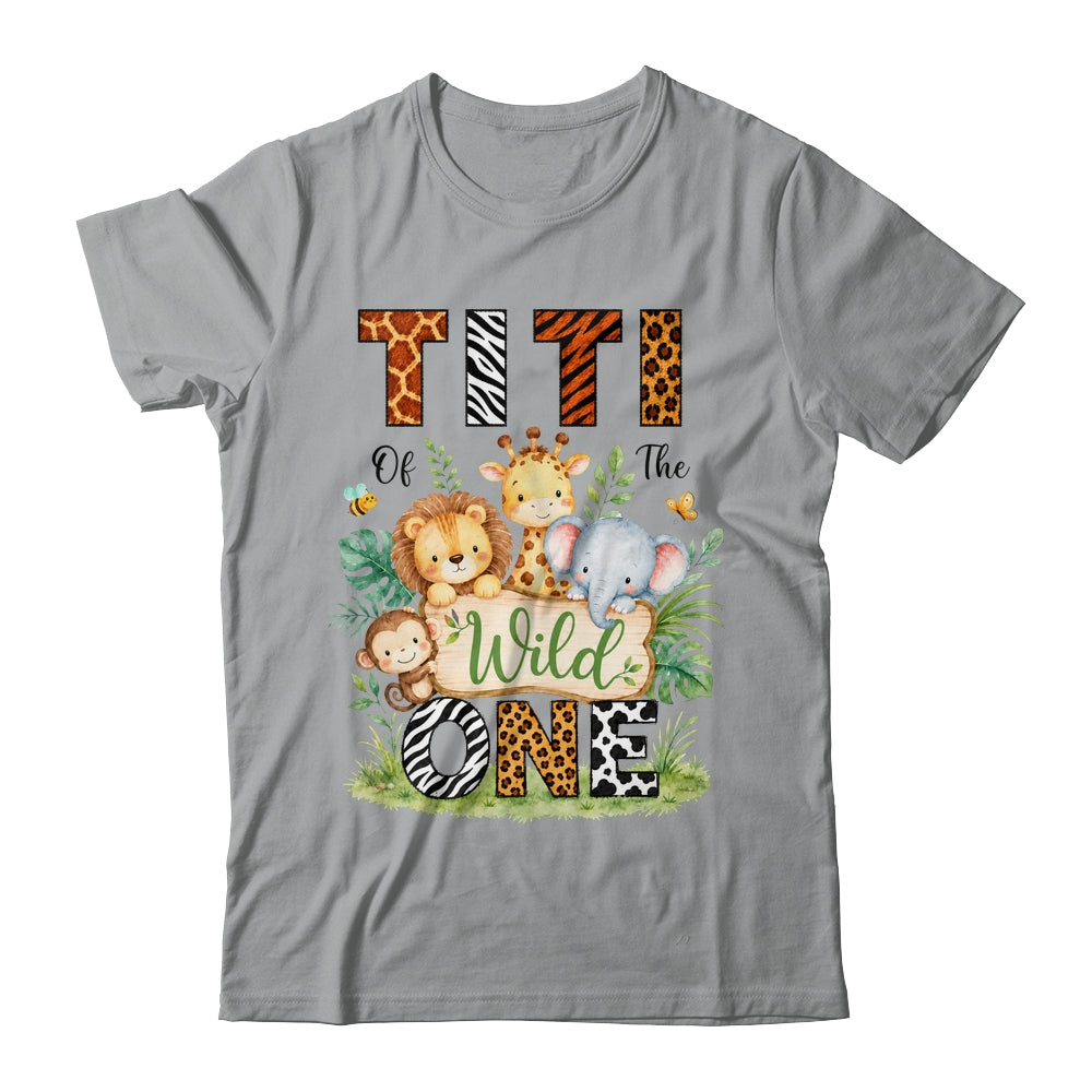 Titi Of The Wild One First Birthday Boy Jungle Safari Shirt & Hoodie | siriusteestore