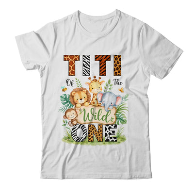 Titi Of The Wild One First Birthday Boy Jungle Safari Shirt & Hoodie | siriusteestore