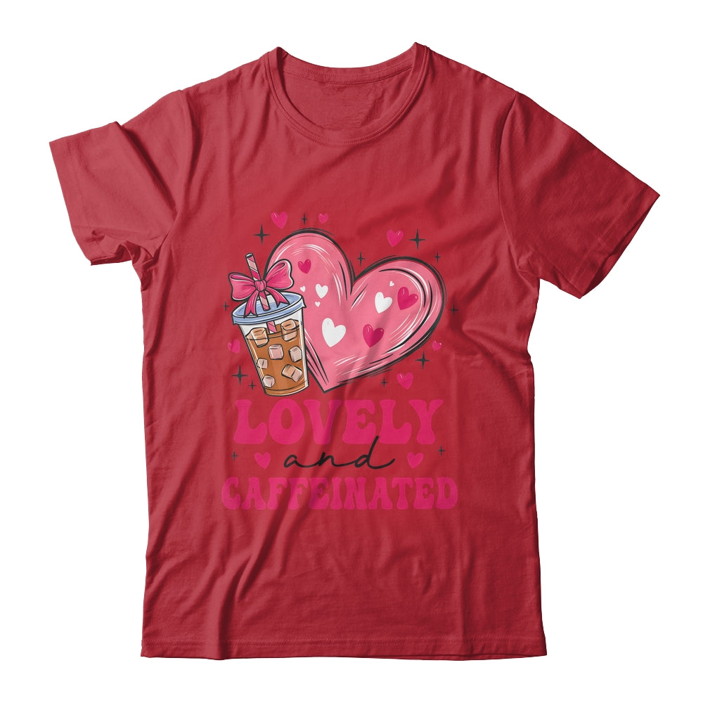 To Be Lovely And Caffeinated Valentine's Day Coffee Heart Shirt & Sweatshirt | siriusteestore