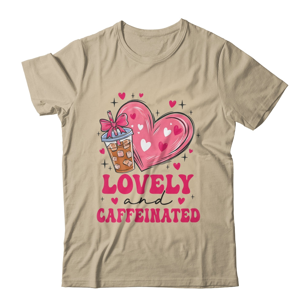 To Be Lovely And Caffeinated Valentine's Day Coffee Heart Shirt & Sweatshirt | siriusteestore