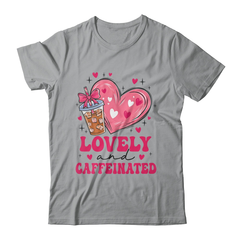To Be Lovely And Caffeinated Valentine's Day Coffee Heart Shirt & Sweatshirt | siriusteestore