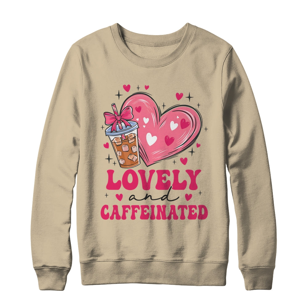 To Be Lovely And Caffeinated Valentine's Day Coffee Heart Shirt & Sweatshirt | siriusteestore
