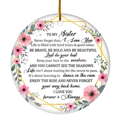 To My Sister Christmas Ornament from Brother Sister Never Forget That I Love You for Sister Christmas Tree Ornament | siriusteestore