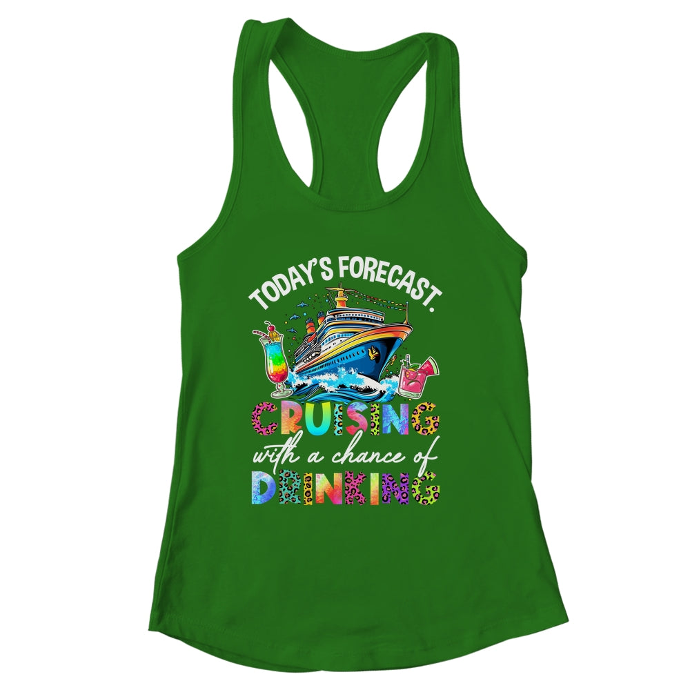 Today's Forecast Cruising With A Chance Of Drinking 2025 Shirt & Tank Top | siriusteestore