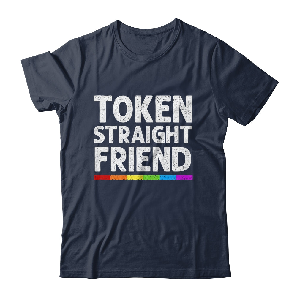 Token Straight Friend Rainbow LGBT Colors For Men Women Shirt & Hoodie | siriusteestore