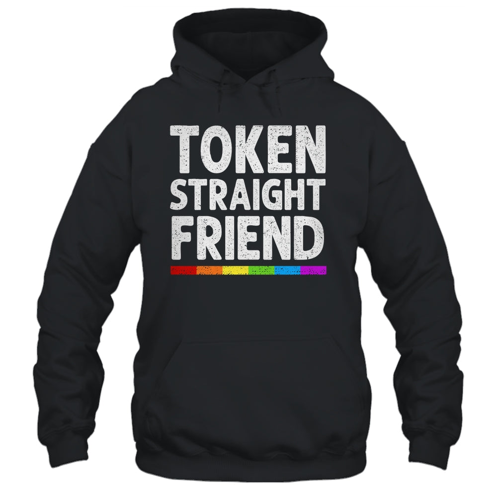Token Straight Friend Rainbow LGBT Colors For Men Women Shirt & Hoodie | siriusteestore