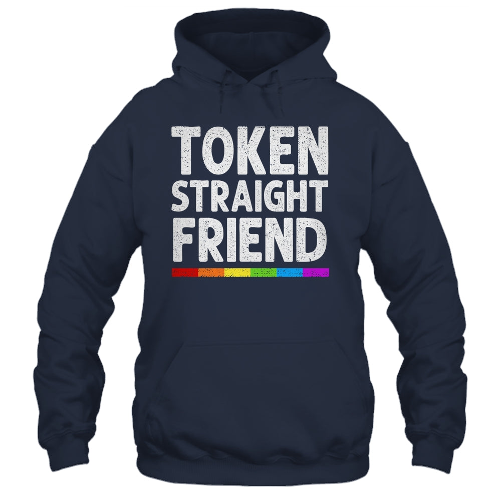 Token Straight Friend Rainbow LGBT Colors For Men Women Shirt & Hoodie | siriusteestore