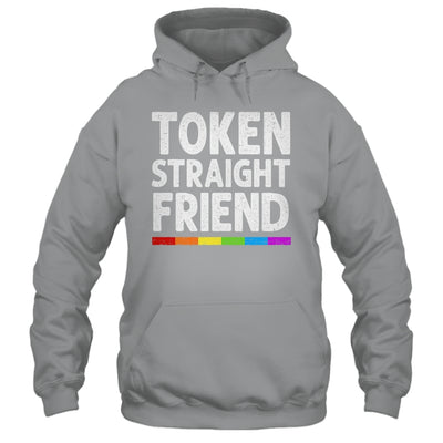 Token Straight Friend Rainbow LGBT Colors For Men Women Shirt & Hoodie | siriusteestore