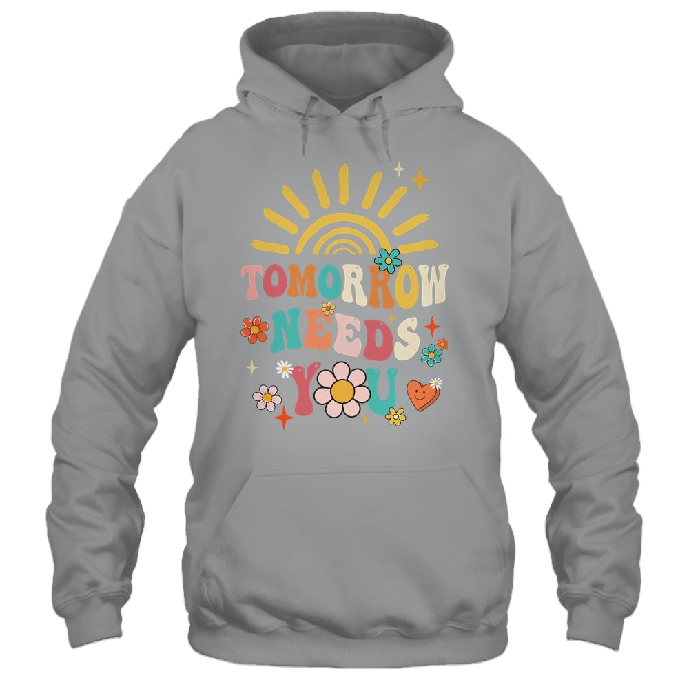 Tomorrow Needs You Mental Health Awareness Support Shirt & Tank Top | siriusteestore