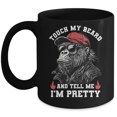 Touch My Beard And Tell Me I'm Pretty Monkey Funny Beard Men Mug | siriusteestore