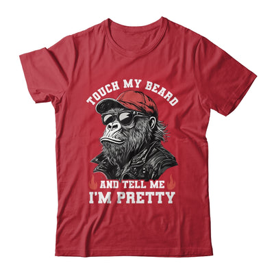 Touch My Beard And Tell Me I'm Pretty Monkey Funny Beard Men Shirt & Hoodie | siriusteestore