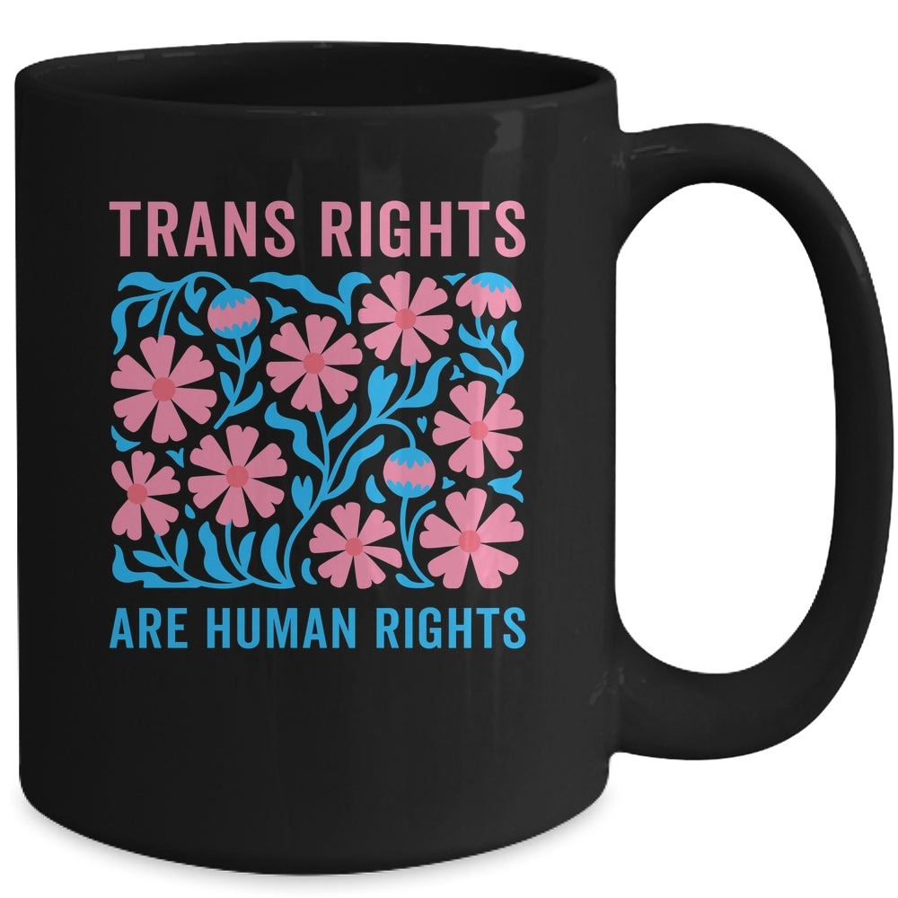 Trans Rights Are Human Rights Floral LGBTQ Pride Transgender Mug | siriusteestore