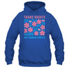 Trans Rights Are Human Rights Floral LGBTQ Pride Transgender Shirt & Hoodie | siriusteestore