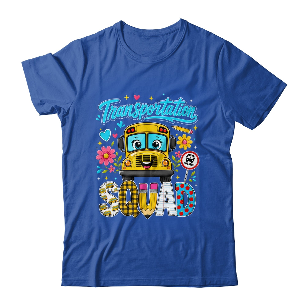 Transportation Squad Bus Driver Cute Back To School Bus Shirt & Hoodie | siriusteestore