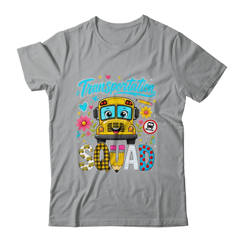 Transportation Squad Bus Driver Cute Back To School Bus Shirt & Hoodie | siriusteestore