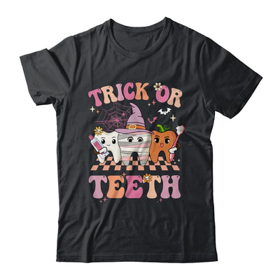 Trick Or Teeth Funny Dental Halloween Hygienist Assistant Shirt & Sweatshirt | siriusteestore
