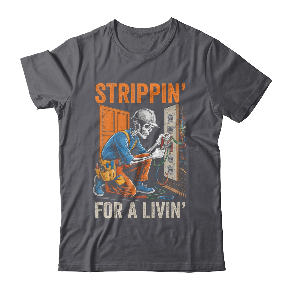 Trippin' For A Livin' Funny Skeleton Electrician Lover Shirt & Hoodie | siriusteestore