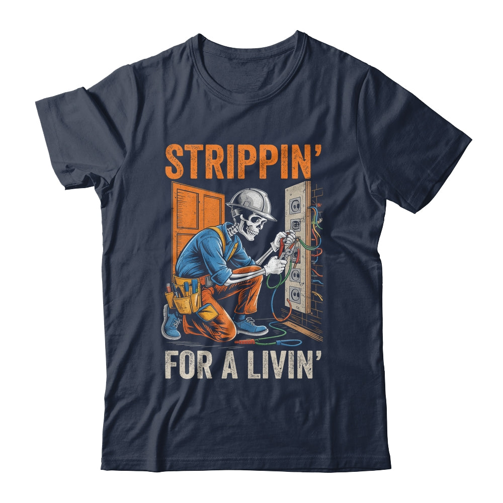 Trippin' For A Livin' Funny Skeleton Electrician Lover Shirt & Hoodie | siriusteestore