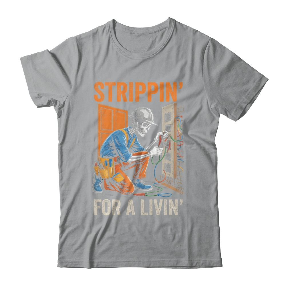 Trippin' For A Livin' Funny Skeleton Electrician Lover Shirt & Hoodie | siriusteestore
