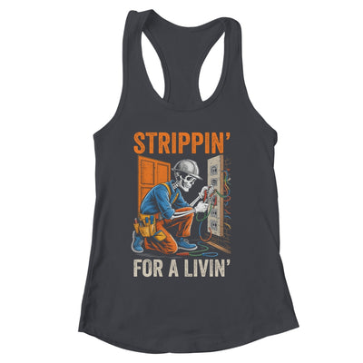 Trippin' For A Livin' Funny Skeleton Electrician Lover Shirt & Tank Top | siriusteestore