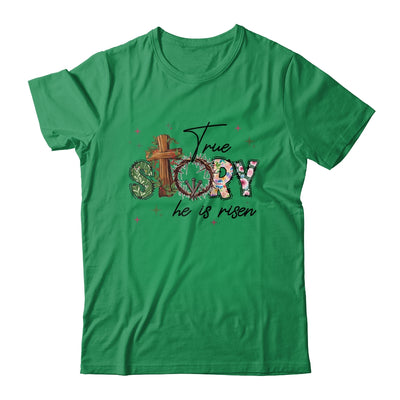True Story He Is Risen Retro Easter Vintage Easter Christian Shirt & Sweatshirt | siriusteestore