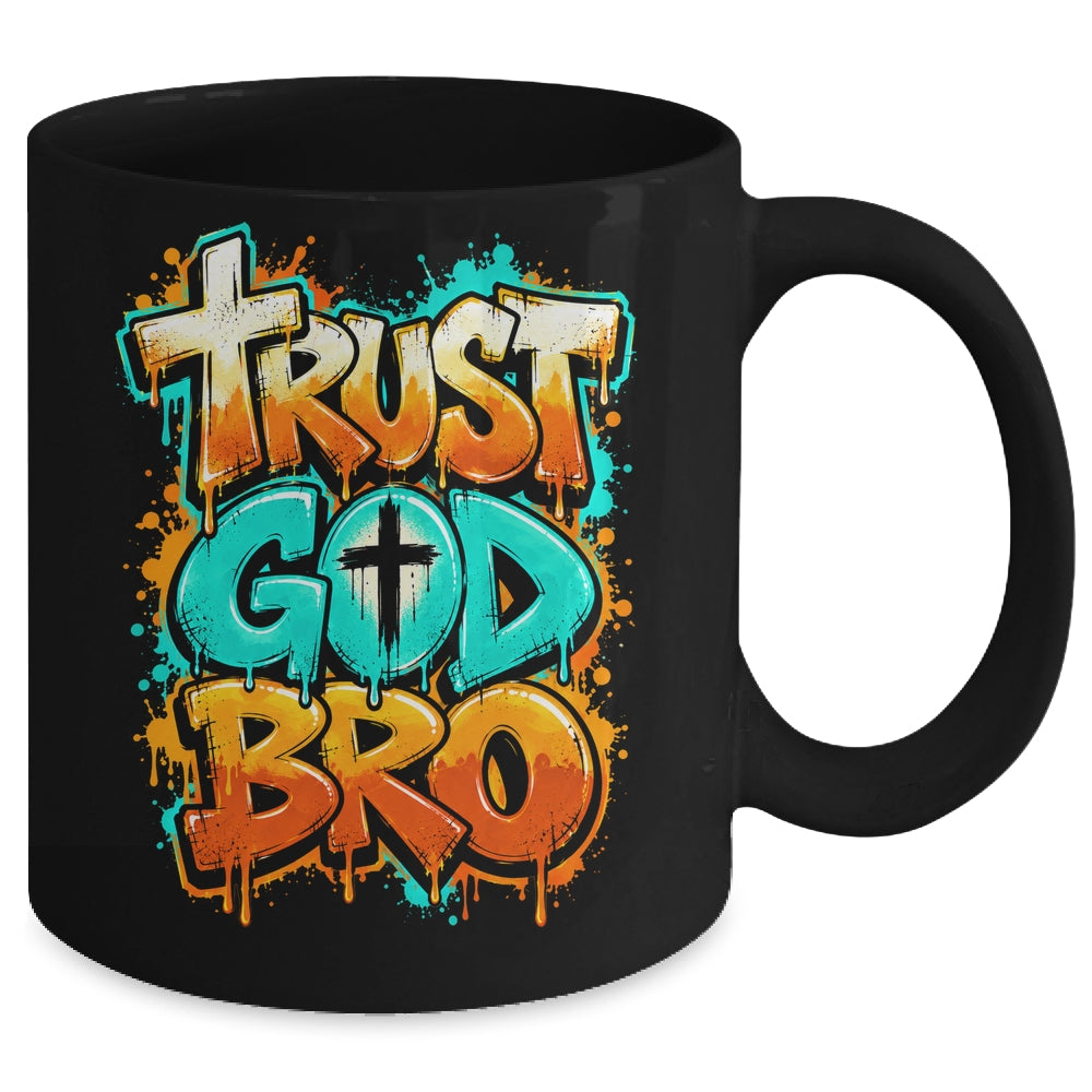 Trust God Bro Funny Christian Faith Quote Jesus Teen Boys Mug | siriusteestore