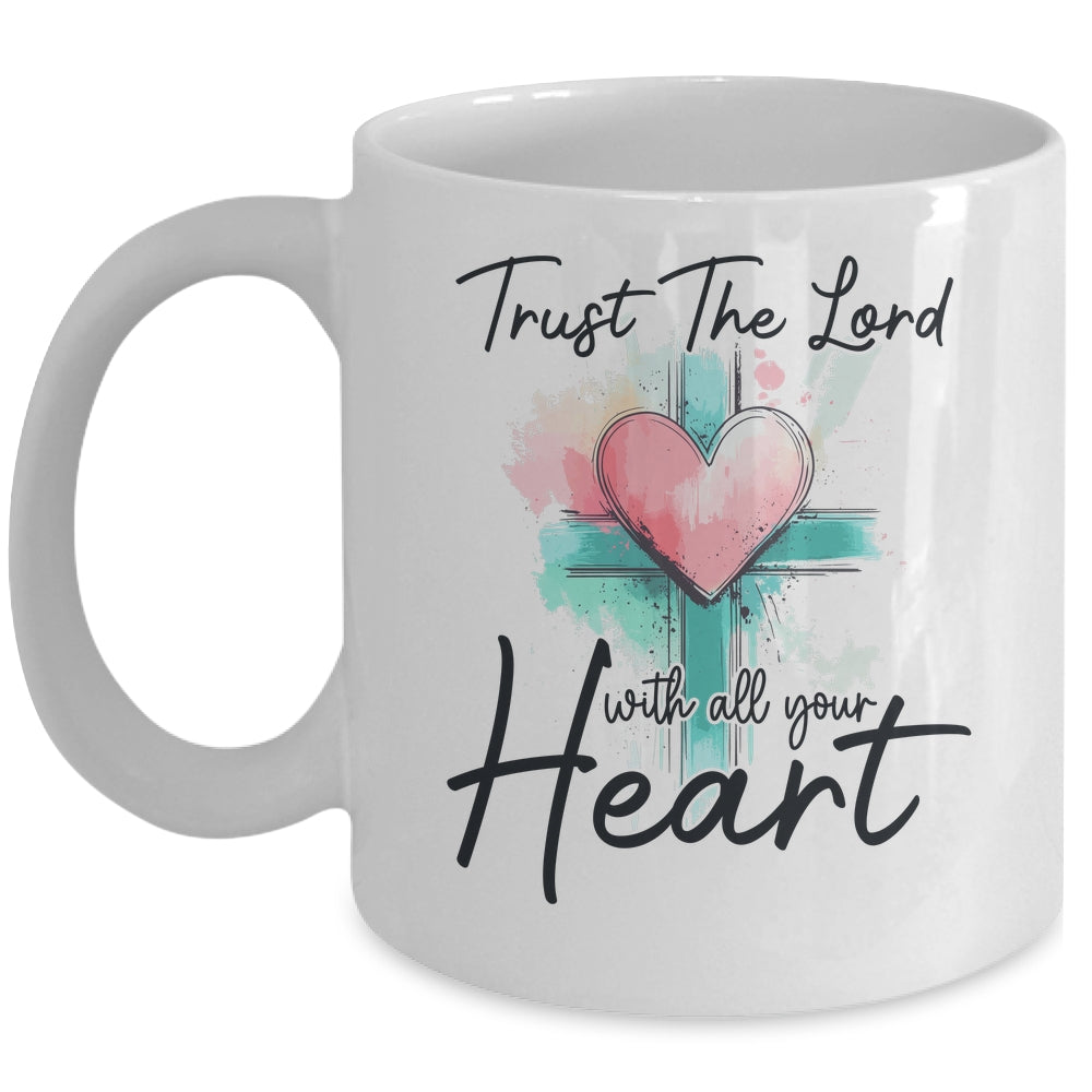 Trust The Lord With All Your Heart Christian Bible Verse Mug | siriusteestore