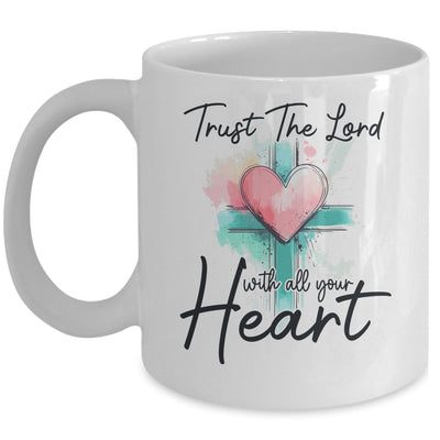 Trust The Lord With All Your Heart Christian Bible Verse Mug | siriusteestore