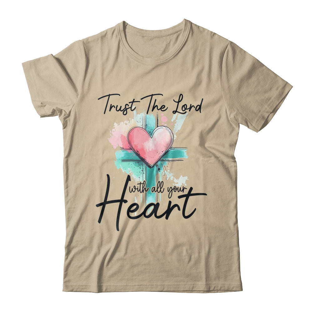 Trust The Lord With All Your Heart Christian Bible Verse Shirt & Tank Top | siriusteestore