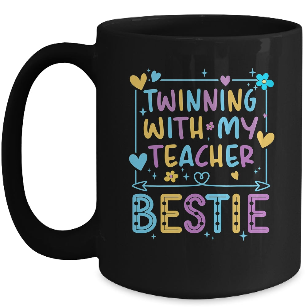 Twin Day Friends Teacher Twinning With My Bestie Matching Mug | siriusteestore