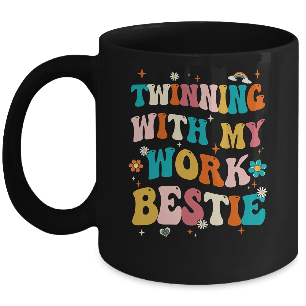 Twinning With My Work Bestie Best Friend Twin Spirit Week Mug | siriusteestore