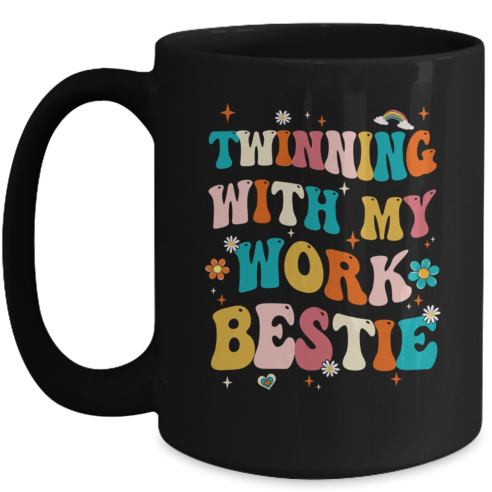 Twinning With My Work Bestie Best Friend Twin Spirit Week Mug | siriusteestore
